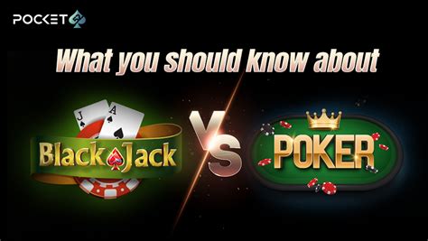 blackjack vs poker/